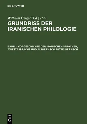 Geiger / Kuhn |  Vorgeschichte der iranischen Sprachen, Awestasprache und Altpersisch, Mittelpersisch | eBook | Sack Fachmedien