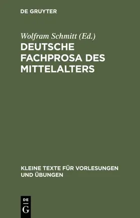 Schmitt |  Deutsche Fachprosa des Mittelalters | eBook | Sack Fachmedien