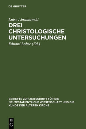 Abramowski / Lohse |  Drei christologische Untersuchungen | eBook | Sack Fachmedien