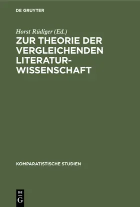 Rüdiger |  Zur Theorie der vergleichenden Literaturwissenschaft | eBook | Sack Fachmedien