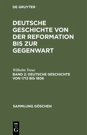 Treue |  Deutsche Geschichte von 1713 bis 1806 | eBook | Sack Fachmedien