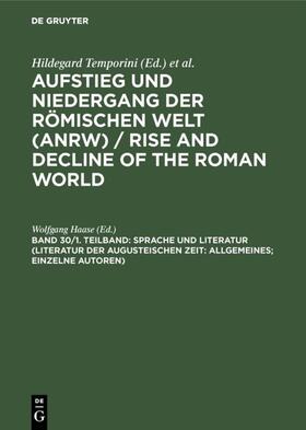 Haase |  Sprache und Literatur (Literatur der augusteischen Zeit: Allgemeines; einzelne Autoren) | eBook | Sack Fachmedien
