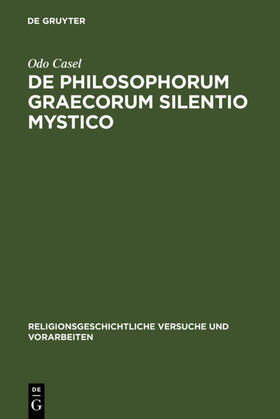 Casel |  De philosophorum Graecorum silentio mystico | eBook | Sack Fachmedien