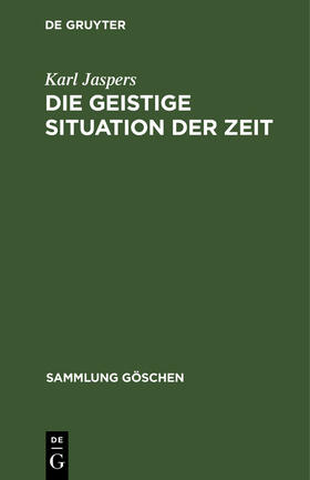 Jaspers |  Die geistige Situation der Zeit | eBook | Sack Fachmedien