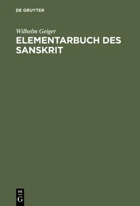 Geiger |  Elementarbuch des Sanskrit | eBook | Sack Fachmedien