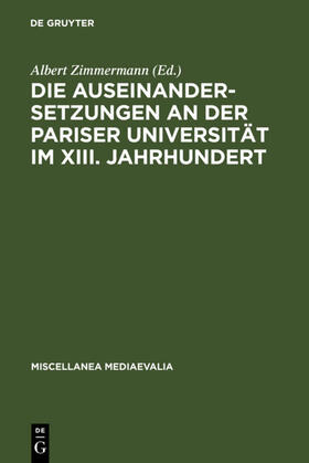 Zimmermann | Die Auseinandersetzungen an der Pariser Universität im XIII. Jahrhundert | E-Book | sack.de