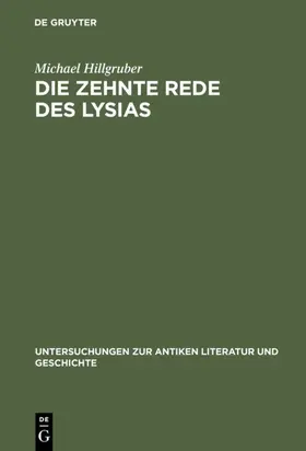 Hillgruber |  Die zehnte Rede des Lysias | eBook | Sack Fachmedien