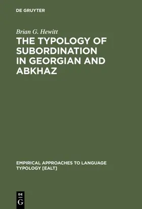 Hewitt |  The Typology of Subordination in Georgian and Abkhaz | eBook | Sack Fachmedien