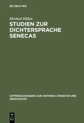 Hillen |  Studien zur Dichtersprache Senecas | eBook | Sack Fachmedien