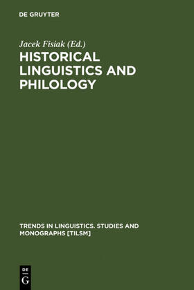 Fisiak |  Historical Linguistics and Philology | eBook | Sack Fachmedien