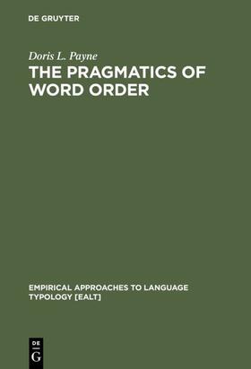 Payne |  The Pragmatics of Word Order | eBook | Sack Fachmedien