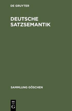  Deutsche Satzsemantik | eBook | Sack Fachmedien