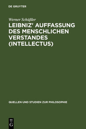 Schüßler |  Leibniz' Auffassung des menschlichen Verstandes (intellectus) | eBook | Sack Fachmedien