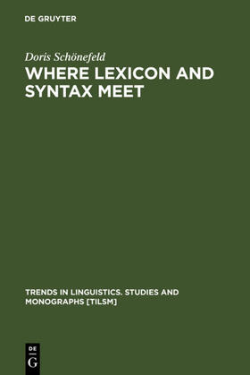 Schönefeld |  Where Lexicon and Syntax meet | eBook | Sack Fachmedien