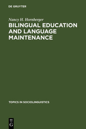 Hornberger |  Bilingual Education and Language Maintenance | eBook | Sack Fachmedien