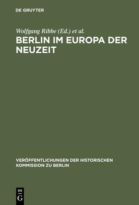 Ribbe / Schmädeke |  Berlin im Europa der Neuzeit | eBook | Sack Fachmedien