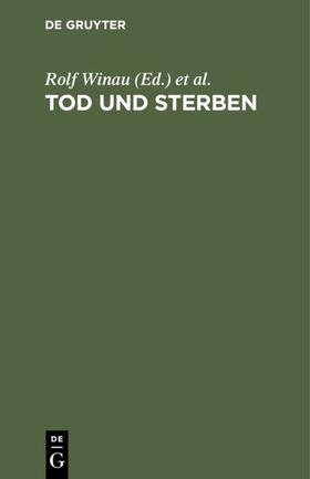 Winau / Rosemeier |  Tod und Sterben | eBook | Sack Fachmedien