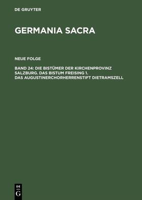 Krausen |  Die Bistümer der Kirchenprovinz Salzburg. Das Bistum Freising 1. Das Augustinerchorherrenstift Dietramszell | eBook | Sack Fachmedien