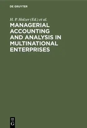 Holzer / Schoenfeld |  Managerial Accounting and Analysis in Multinational Enterprises | eBook | Sack Fachmedien