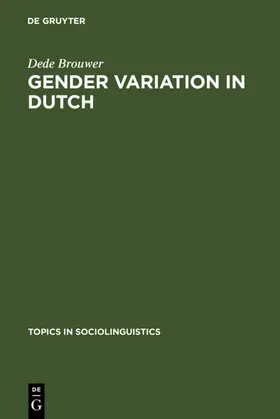 Brouwer |  Gender Variation in Dutch | eBook | Sack Fachmedien