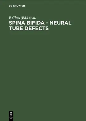 Gless / Lorber / Voth |  Spina bifida - neural tube defects | eBook | Sack Fachmedien