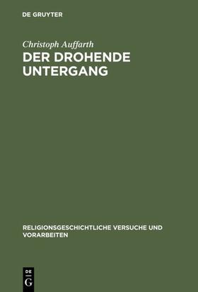 Auffarth |  Der drohende Untergang | eBook | Sack Fachmedien