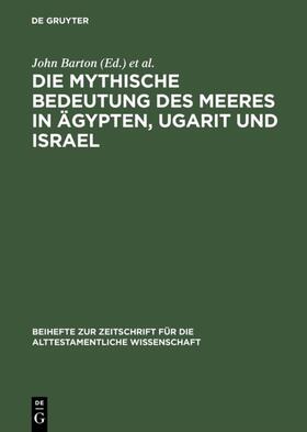  Die mythische Bedeutung des Meeres in Ägypten, Ugarit und Israel | eBook | Sack Fachmedien