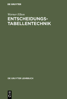 Elben |  Entscheidungstabellentechnik | eBook | Sack Fachmedien