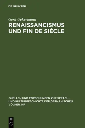 Uekermann |  Renaissancismus und Fin de siècle | eBook | Sack Fachmedien