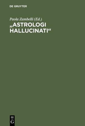 Zambelli |  "Astrologi hallucinati" | eBook | Sack Fachmedien