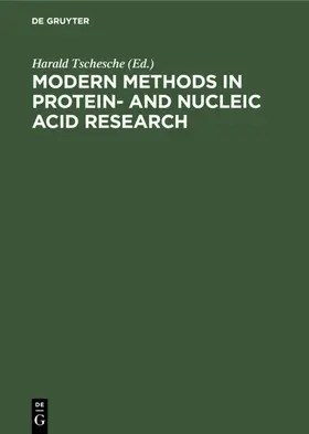 Tschesche |  Modern Methods in Protein- and Nucleic Acid Research | eBook | Sack Fachmedien