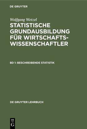 Wetzel |  Beschreibende Statistik | eBook | Sack Fachmedien