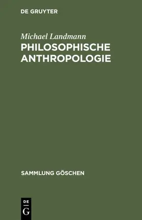 Landmann |  Philosophische Anthropologie | eBook | Sack Fachmedien