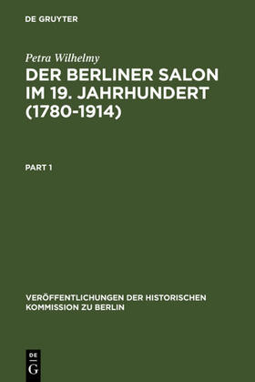 Wilhelmy |  Der Berliner Salon im 19. Jahrhundert (1780-1914) | eBook | Sack Fachmedien