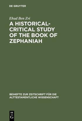 Ben Zvi |  A Historical-Critical Study of the Book of Zephaniah | eBook | Sack Fachmedien