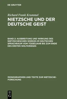 Krummel |  Ausbreitung und Wirkung des Nietzscheschen Werkes im deutschen Sprachraum vom Todesjahr bis zum Ende des Ersten Weltkrieges | eBook | Sack Fachmedien