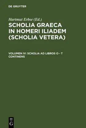 Erbse |  Scholia ad libros O – T continens | eBook | Sack Fachmedien