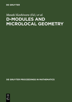 Kashiwara / Monteiro Fernandes / Schapira |  D-Modules and Microlocal Geometry | eBook | Sack Fachmedien