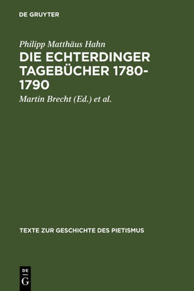 Hahn / Brecht / Paulus |  Die Echterdinger Tagebücher 1780-1790 | eBook | Sack Fachmedien