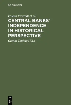 Vicarelli / Sylla / Cairncross |  Central banks' independence in historical perspective | eBook | Sack Fachmedien