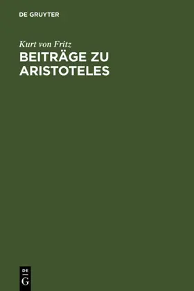 Fritz |  Beiträge zu Aristoteles | eBook | Sack Fachmedien