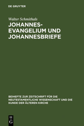 Schmithals |  Johannesevangelium und Johannesbriefe | eBook | Sack Fachmedien