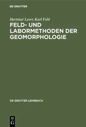 Leser / Feld |  Feld- und Labormethoden der Geomorphologie | eBook | Sack Fachmedien