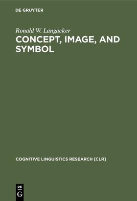 Langacker |  Concept, Image, and Symbol | eBook | Sack Fachmedien