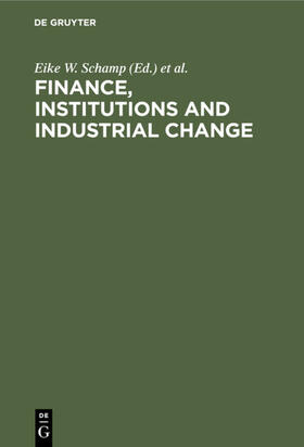 Schamp / Linge / Rogerson |  Finance, Institutions and Industrial Change | eBook | Sack Fachmedien