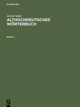 Splett |  Althochdeutsches Wörterbuch | eBook | Sack Fachmedien