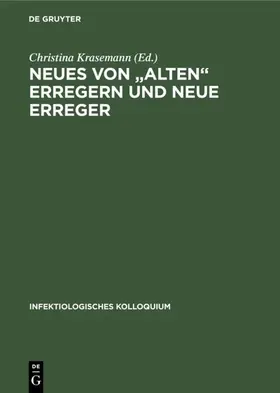 Krasemann |  Neues von "alten" Erregern und neue Erreger | eBook | Sack Fachmedien