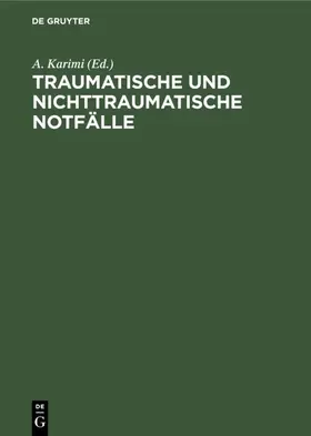 Karimi |  Traumatische und nichttraumatische Notfälle | eBook | Sack Fachmedien