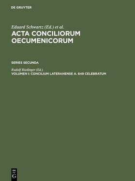 Riedinger |  Concilium Lateranense a. 649 celebratum | eBook | Sack Fachmedien