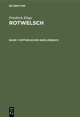  Rotwelsches Quellenbuch | eBook | Sack Fachmedien